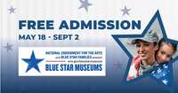Salute to Service! FREE Entry for Military Families at Blue Star Museums!