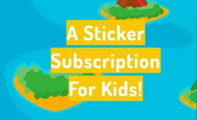 Sticker Mania! 2 FREE Months of Sticker Treasure for Kids!