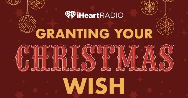 Tune In & Win Your Christmas Wish with iHeartRadio!