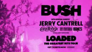 Loaded with Hits: Enter the Bush Greatest Hits Tour Sweepstakes!