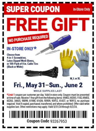 Get your FREE Screwdriver, Work Gloves, or Cable Ties at Harbor Freight!