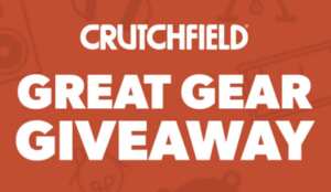 Upgrade Your Tech: Enter to Win a $350 Crutchfield Gift Card!