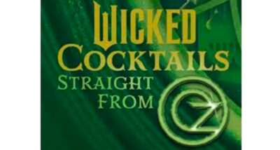 5,000 Chances to Win! Enter the Wicked Cocktails Straight from Oz Instant Win!