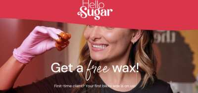 Hello Sugar, Goodbye Hair! Get Your Free Bikini Wax Today!