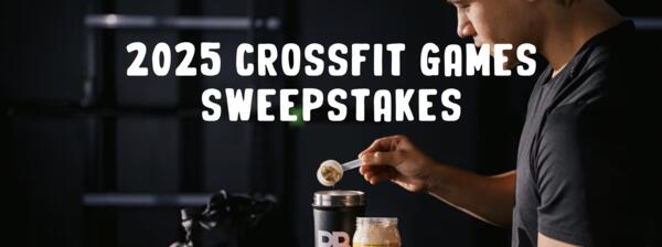 Stronger, Fitter, and a Winner – PBfit CrossFit Games Sweepstakes!