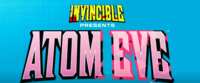 Save $9.99! Get Invincible Presents: Atom Eve for FREE on PC!