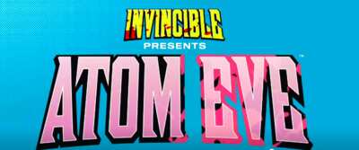 Save $9.99! Get Invincible Presents: Atom Eve for FREE on PC!