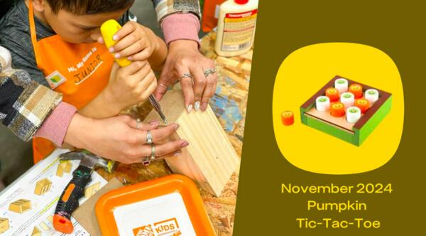 Get Crafty – Free Pumpkin Tic-Tac-Toe at Home Depot Kids Workshops!