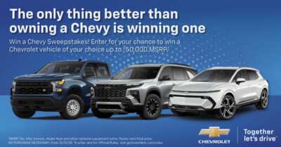 Win the Chevrolet You've Always Wanted – $50,000 Value!