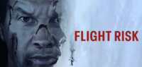 Catch Flight Risk for Free: 2 Movie Tickets on Us!