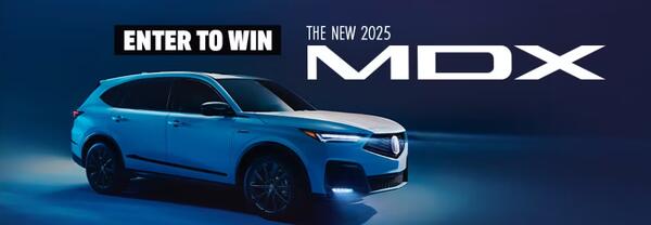 Rollin’ in Style: Win a 2025 Acura MDX!