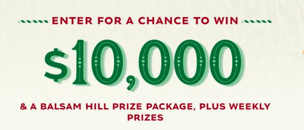 Score $10,000 and Elegant Balsam Hill Prizes – Plus Weekly Winners!