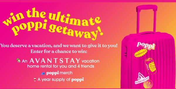 Enter to Poppi Avantstay Vacation Summer Sweepstakes and WIN a Dream Vacation + $3,000 For Travel and Expenses!