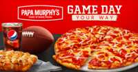 Papa Murphy’s ‘Game Day Your Way’ – Win Big Instantly!