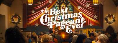 Bring the Magic of Christmas to Life! Free Kids Ticket to The Best Christmas Pageant Ever