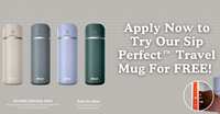 Apply now for a FREE Ninja Sip Perfect Travel Mug!